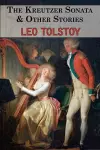 The Kreutzer Sonata & Other Stories - Tales by Tolstoy cover