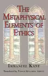 The Metaphysical Elements of Ethics cover