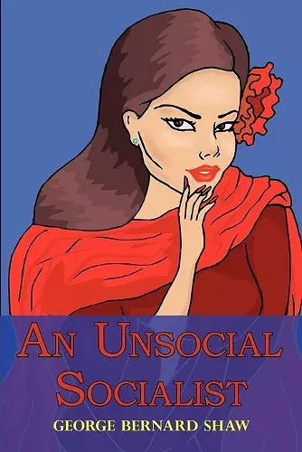 An Unsocial Socialist cover