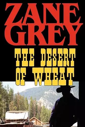 The Desert of Wheat cover