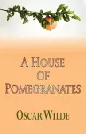 A House of Pomegranates cover