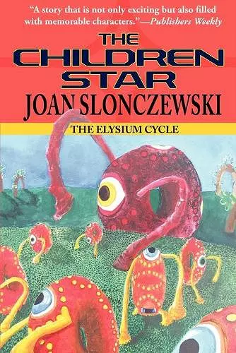 The Children Star - An Elysium Cycle Novel cover