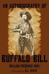 An Autobiography of Buffalo Bill (Illustrated) cover