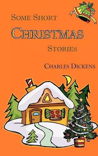 Some Short Christmas Stories cover