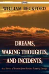 Dreams, Waking Thoughts, and Incidents cover