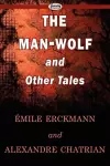 The Man-Wolf and Other Tales cover