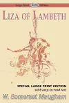 Liza of Lambeth (Large Print Edition) cover