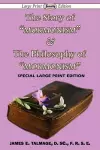 The Story of Mormonism & The Philosophy of Mormonism (Large Print Edition) cover