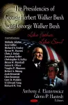 Presidencies of George Herbert Walker Bush & George Walker Bush cover