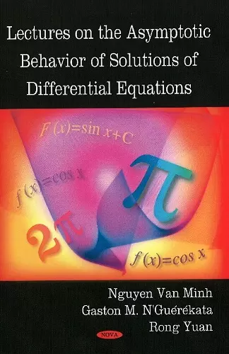 Lectures on the Asymptotic Behavior of Solutions of Differential Equations cover