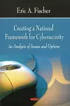 Creating a National Framework for Cybersecurity cover