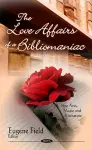 Love Affairs of a Bibliomaniac cover