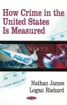 How Crime in the United States Is Measured cover