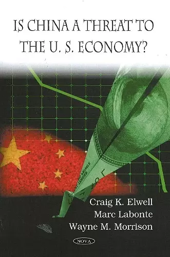 Is China a Threat to the U.S. Economy? cover