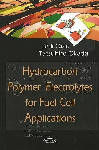 Hydrocarbon Polymer Electrolytes for Fuel Cell Applications cover