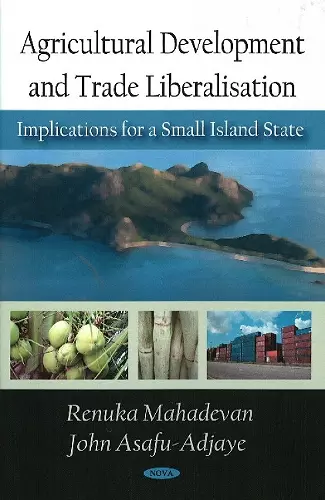 Agricultural Development and Trade Liberalisation cover