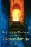 The Complete Prophecies of Nostradamus cover