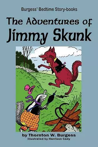 The Adventures of Jimmy Skunk cover