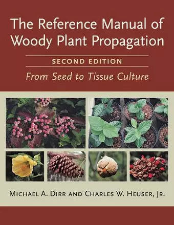 The Reference Manual of Woody Plant Propagation cover