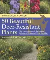 50 Beautiful Deer-Resistant Plants cover