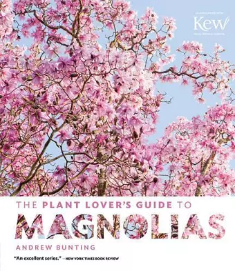 The Plant Lovers Guide to Magnolias cover