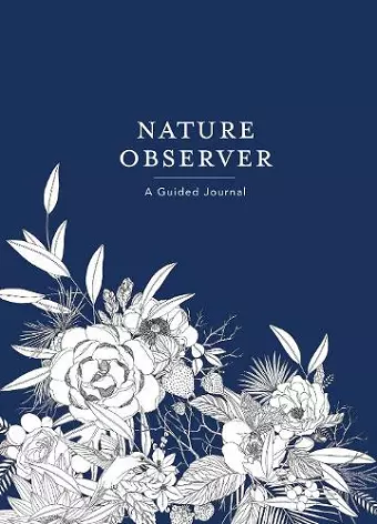 Nature Observer: a Guided Journal cover