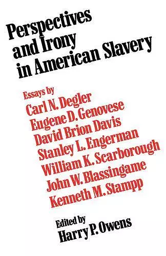 Perspectives and Irony in American Slavery cover