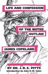 Life and Confession of the Noted Outlaw James Copeland cover