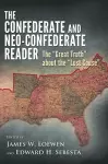 The Confederate and Neo-Confederate Reader cover