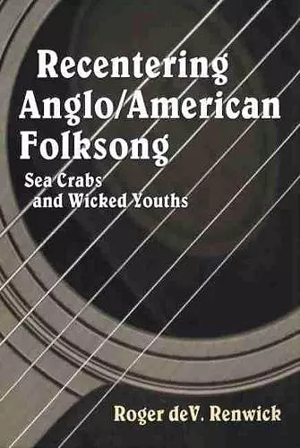 Recentering Anglo/American Folksong cover