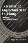 Recentering Anglo/American Folksong cover