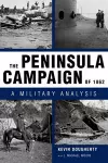 The Peninsula Campaign of 1862 cover