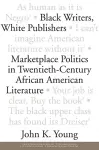 Black Writers, White Publishers cover