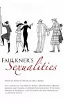 Faulkner's Sexualities cover