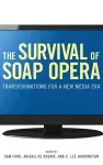 The Survival of Soap Opera cover