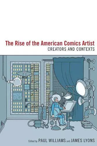 The Rise of the American Comics Artist cover