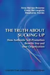 The Truth about Sucking Up cover