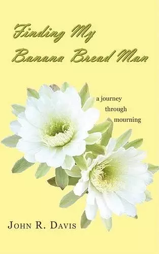 Finding My Banana Bread Man cover