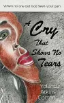 A Cry That Shows No Tears cover