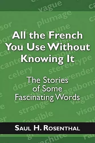 All the French You Use Without Knowing It cover