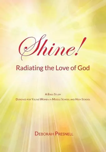 Shine! Radiating the Love of God cover