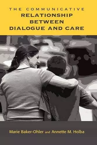 The Communicative Relationship Between Dialogue and Care cover