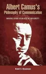 Albert Camus's Philosophy of Communication cover