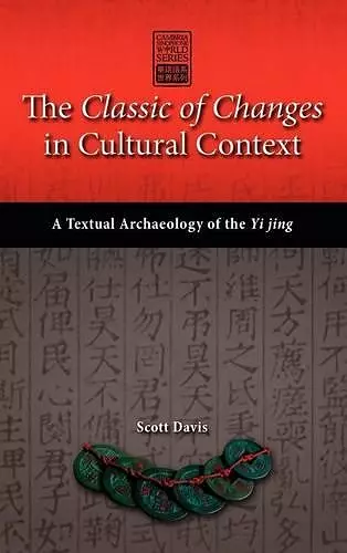 The Classic of Changes in Cultural Context cover