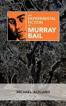 The Experimental Fiction of Murray Bail cover