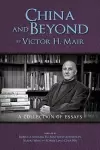 China and Beyond by Victor H. Mair cover