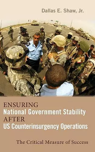 Ensuring National Government Stability After US Counterinsurgency Operations cover