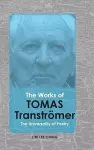 The Works of Tomas Tranströmer cover