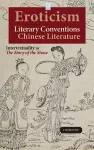 Eroticism and Other Literary Conventions in Chinese Literature cover