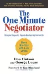 The One Minute Negotiator: Simple Steps to Reach Better Agreements cover